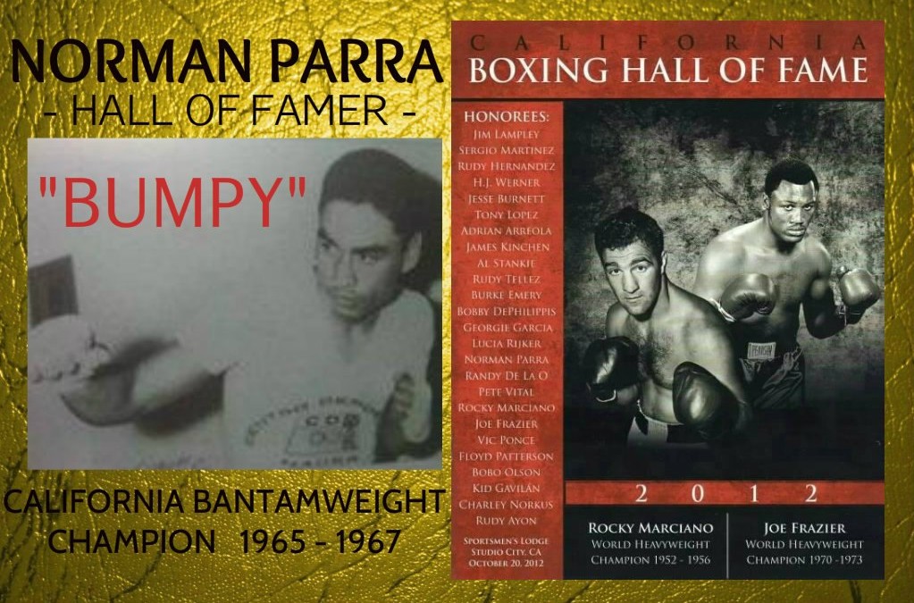 Norman “Bumpy” Parra to be Inducted in the 2012 California Boxing Hall of Fame